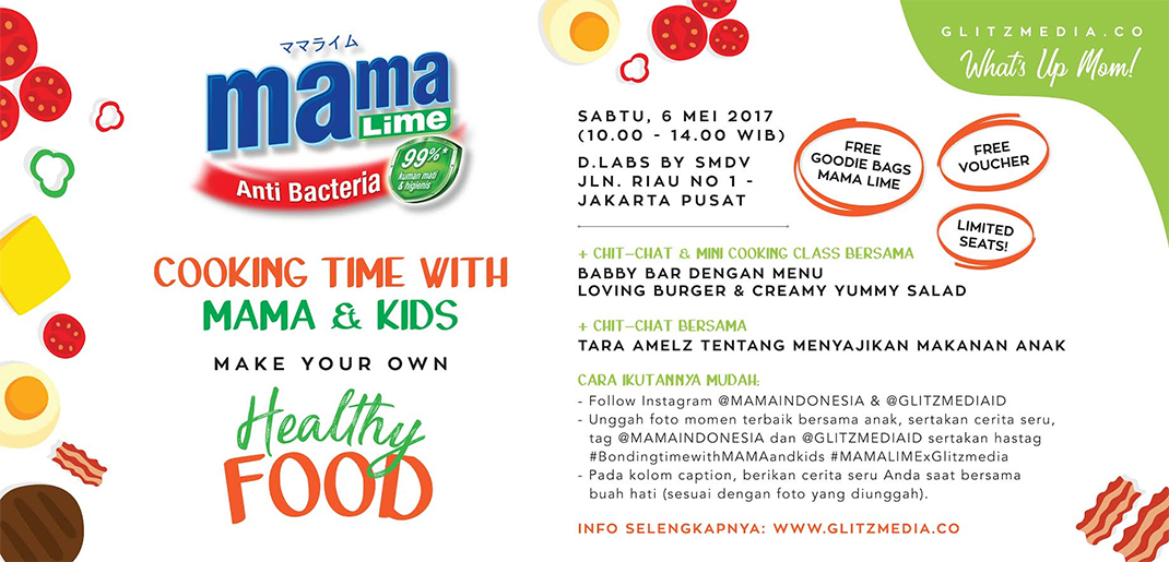 Ajak Buah Hati Untuk Mengikuti Cooking Class Bersama Mama Lime dan GLITZMEDIA.CO