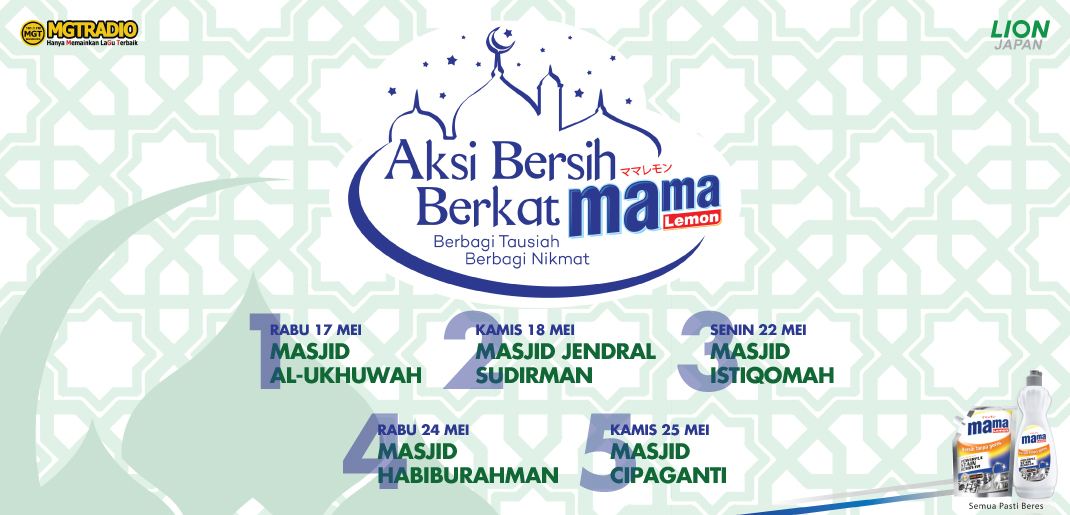 Ikuti "Aksi Bersih Berkat MAMA Lemon" Berbagi Tausiah Berbagi Nikmat