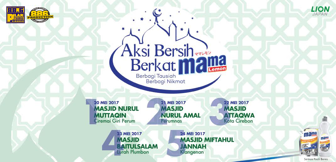 Ikuti "Aksi Bersih Berkat MAMA Lemon" Berbagi Tausiah Berbagi Nikmat CIREBON