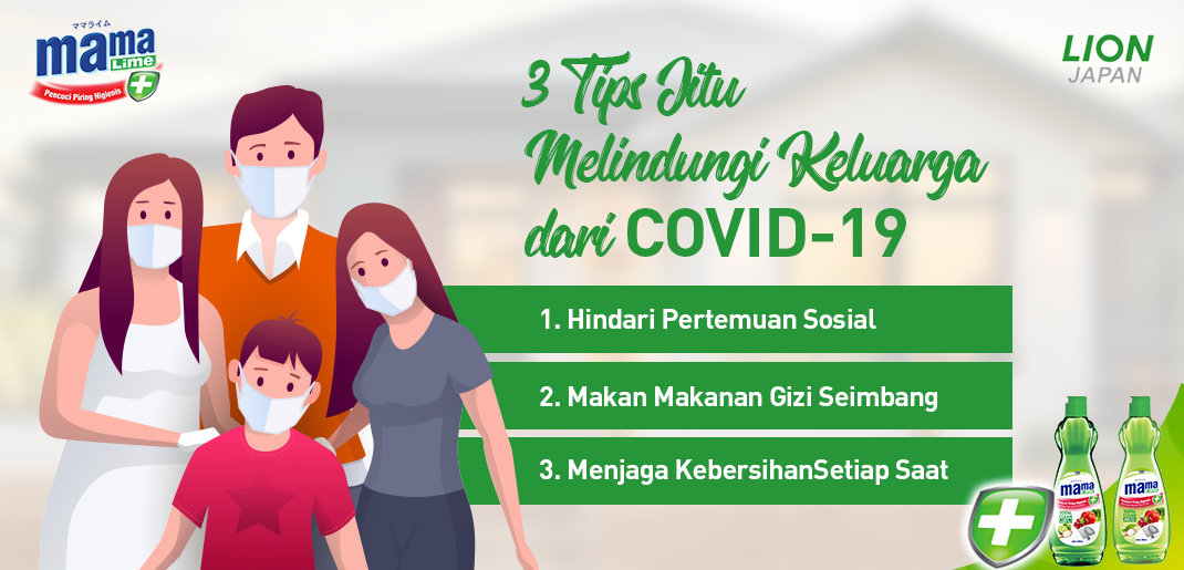 3 Tips Jitu Melindungi Keluarga dari COVID-19